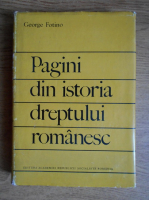 George Fotino - Pagini din istoria Dreptului romanesc