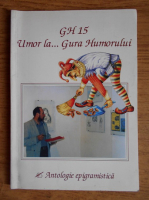 GH 15 Umor la Gura Humorului 