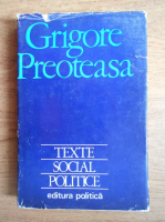 Grigore Preoteasa - Texte social-politice