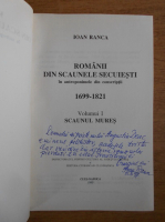 Ioan Ranca - Romanii din scaunele secuiesti in antroponimele din conscriptii (volumul 1, cu autograful autorului)