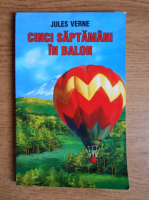 Anticariat: Jules Verne - Cinci saptamani in balon