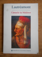 Lautreamont - Canturile lui Maldoror