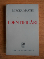 Anticariat: Mircea Martin - Identificari 
