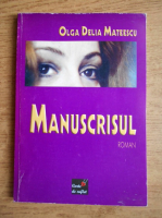 Olga Delia Mateescu - Manuscrisul