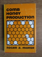 Roger A. Morse - Comb honey production