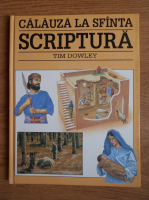 Tim Dowley - Calauza la Sfanta Scriptura