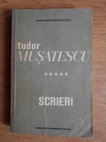 Tudor Musatescu - Scrieri (volumul 5)