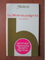 Moliere - Le medecin malgre lui