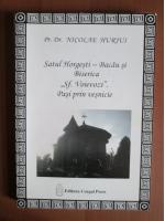 Nicolae Hurjui - Satul Horgesti , Bacau si Biserica Sf Voievozi