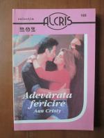 Ann Cristy - Adevarata fericire