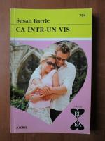 Susan Barrie - Ca intr-un vis
