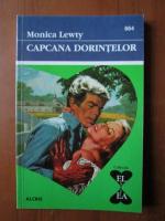 Monica Lewty - Capcana dorintelor