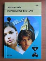 Sharon Sala - Experiment riscant