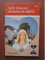 Kelly Diamond - Blazonul de cristal