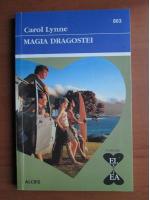 Carol Lynne - Magia dragostei