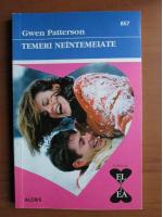 Gwen Patterson - Temeri neintemeiate