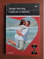 Margie Harving - Clipe de cumpana