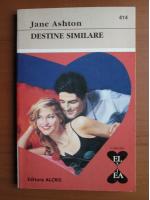 Jane Ashton - Destine similare