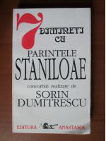 7 Dimineti cu parintele Staniloae