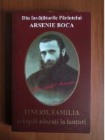 Arsenie Boca - Tinerii, familia si copiii nascuti in lanturi