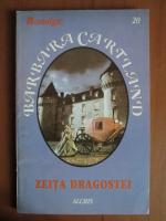 Barbara Cartland - Zeita dragostei