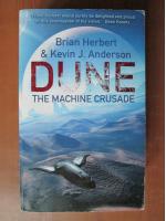 Brian Herbert and Kevin J. Anderson - Dune. The machine crusade