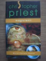 Christopher Priest - Magicienii