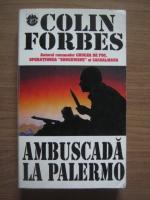 Colin Forbes - Ambuscada la Palermo