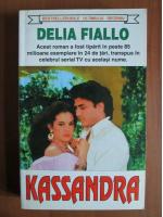 Delia Fiallo - Kassandra