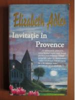 Elizabeth Adler - Invitatie in Provence