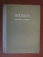 Anticariat: Holbach - Sistemul naturii