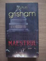Anticariat: John Grisham - Maestrul