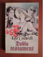 Kate Coscarelli - Dublu testament
