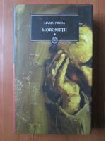 Anticariat: Marin Preda - Morometii (volumul 1)
