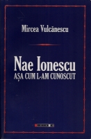 Anticariat: Mircea Vulcanescu - Nae Ionescu asa cum l-am cunoscut
