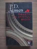 P. D. James - Moarte in sfantul ordin