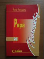 Paul Poupard - Papa