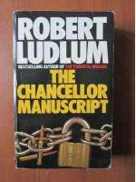 Robert Ludlum - The chancellor manuscript