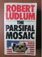 Robert Ludlum - The parsifal mosaic