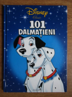 101 dalmatieni. Colectia Disney Clasic 