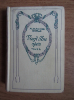 Anticariat: Alexandre Dumas - Vingt ans apres, volumul 1
