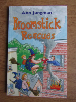 Ann Jungman - Broomstick rescues
