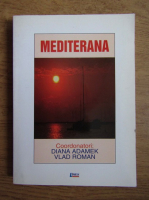 Diana Adamek - Mediterana (volumul 1)