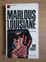 Don Tracy - Marlous en Louisiane