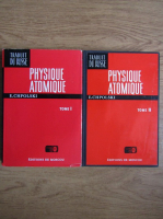 Anticariat: E. Chpolski - Physique atomique (2 volume)