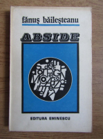 Anticariat: Fanus Bailesteanu - ABSIDE