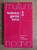 Anticariat: Federico Garcia Lorca - Multum in parvo