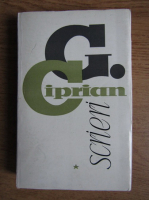 George Ciprian - Scrieri (volumul 1)