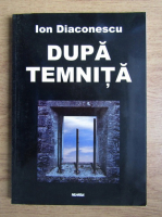 Ion Diaconescu - Dupa temnita