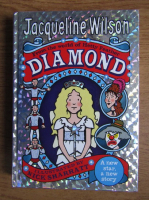 Jacqueline Wilson - From the worls of Hetty Feather Diamond